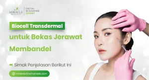 Biocell Transdermal untuk Bekas Jerawat Membandel