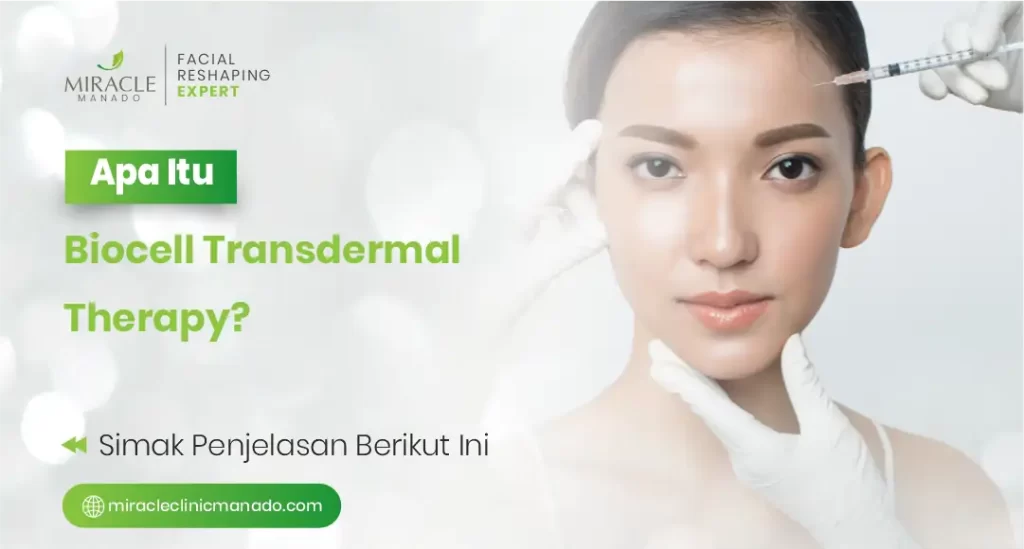 Apa Itu Biocell Transdermal Therapy? Ini Penjelasannya