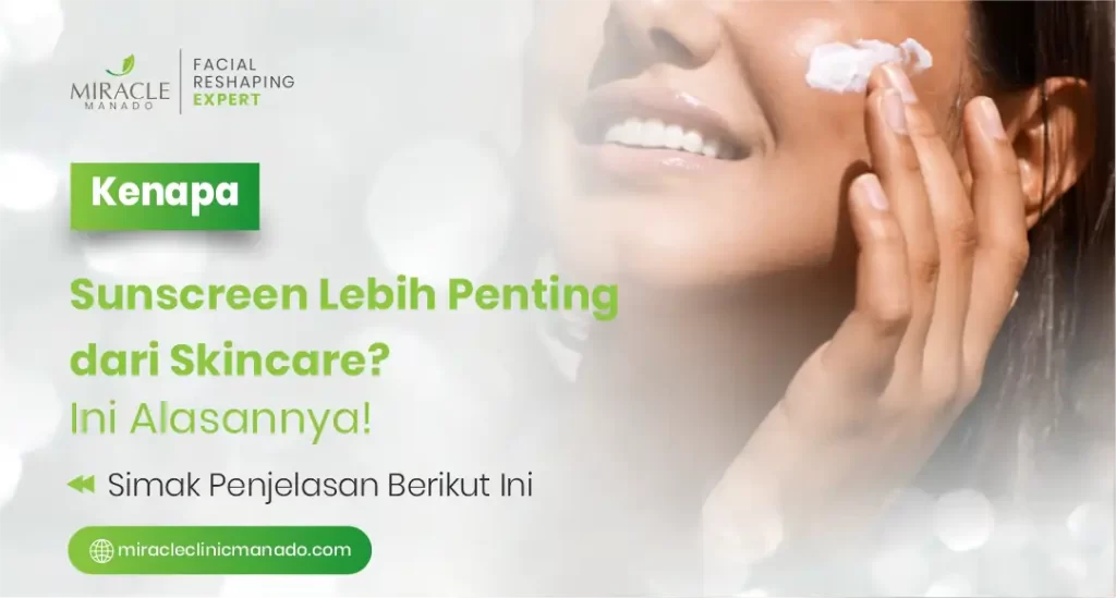 Sunscreen Lebih Penting dari Skincare