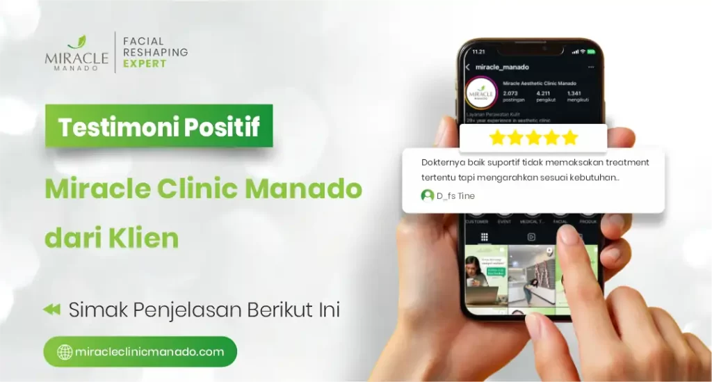 Testimoni Positif Miracle Clinic Manado dari Klien
