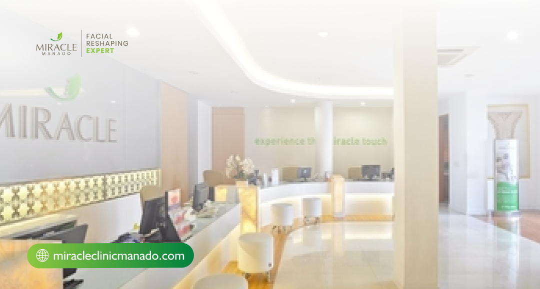 Dapatkan Kulit Bebas Keriput dan Garis Halus di Miracle Clinic Manado