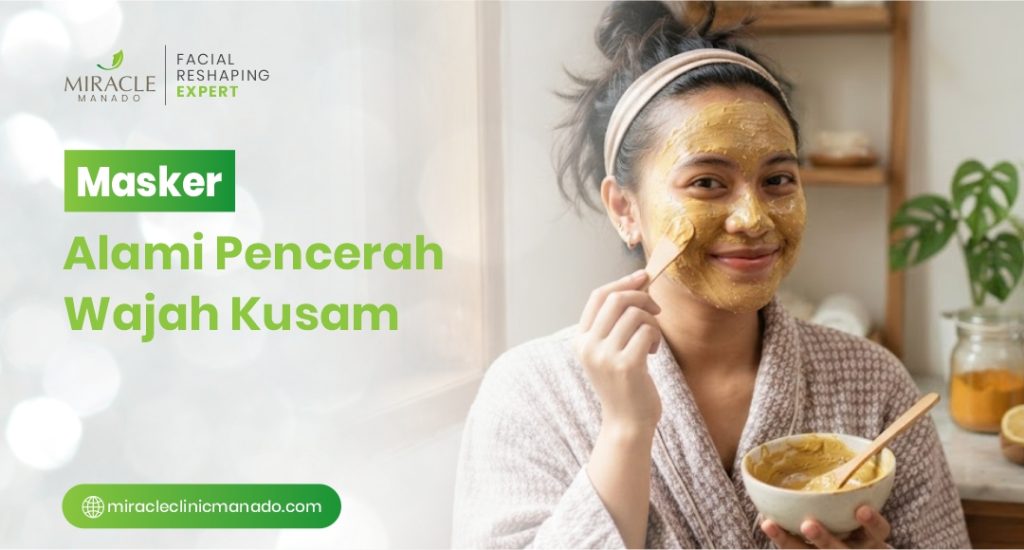 Masker Alami Pencerah Wajah Kusam