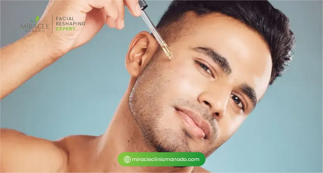 Tips Pilih Perawatan Serum yang Cocok untuk Mencerahkan Wajah Pria