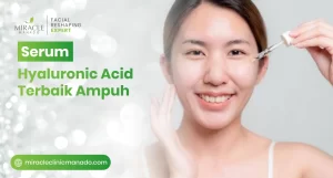 Serum Hyaluronic Acid Terbaik Ampuh